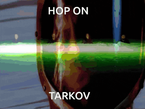 a poster that says hop on tarkov with a green background