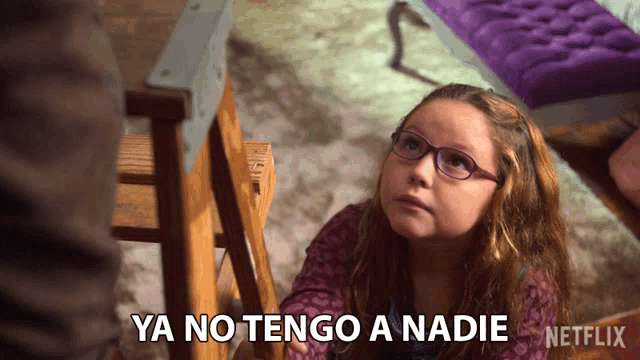 a girl with glasses says ya no tengo a nadie in spanish