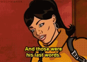 a cartoon of a woman saying and those were his last words