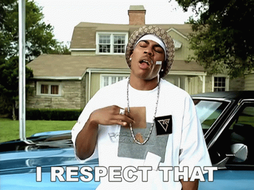 I Respect That Nelly GIF - I Respect That Nelly Dilemma Song GIFs