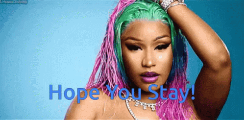 Nicki Minaj Hope You Stay GIF - Nicki Minaj Hope You Stay GIFs