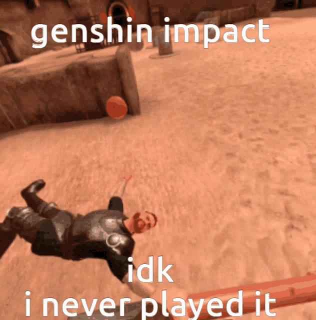 a man is laying on the ground with the words genshin impact idk i never played it on the bottom