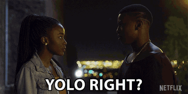 a man and a woman are looking at each other with the words " yolo right " written below them