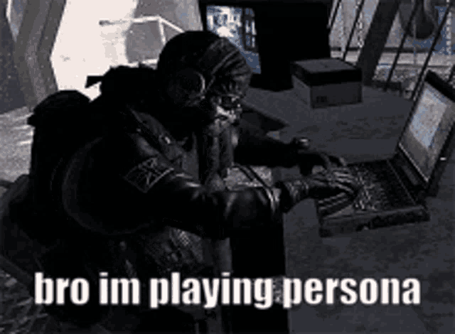 a man is playing a video game with the words bro im playing persona on the bottom