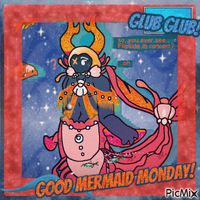 a cartoon of a mermaid with the words good mermaid monday on it