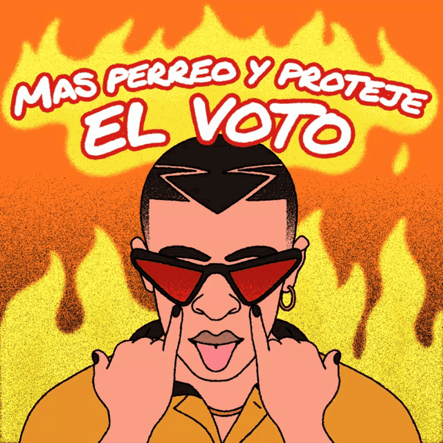 a cartoon drawing of a man wearing sunglasses with the words mas perreo y proteje el voto above him