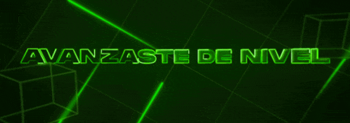 a green background with the word avanzaste de nivel