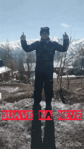a man standing in the snow with the words suave na neve written on the bottom
