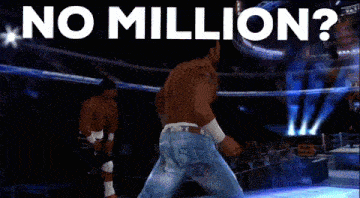 a man in a wrestling ring with the words " no million " behind him