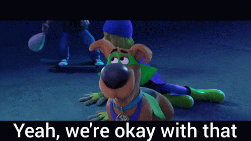 Yeah Were Okay With That Scooby Doo GIF - Yeah Were Okay With That Scooby Doo Scoob GIFs