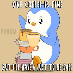 a penguin holding a stack of coffee cups with the caption one coffee is fine but i ll have 6 just to be safe
