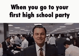 When You Go To Your First High School Party GIF - The Wolf Of Wall Street Leonardo Di Caprio High GIFs