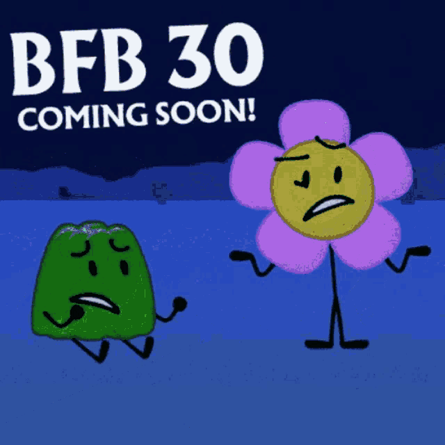a poster that says bfb 30 coming soon with a flower and a green object