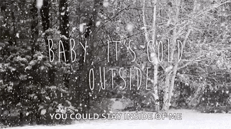 Baby Its Cold Outside Snowing GIF - Baby Its Cold Outside Snowing GIFs