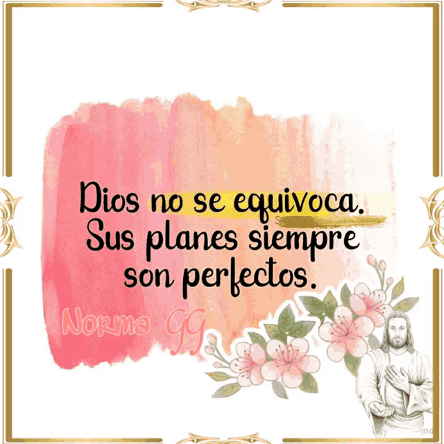 a sign that says buenos dias with a quote from norma gg