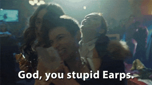 a group of people laughing with the words god you stupid earps on the bottom