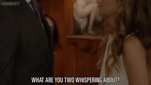 What Are You Two Whispering About? GIF - Younger Tv Younger Tv Land GIFs