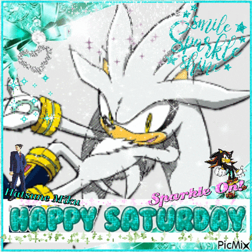 a picture of silver the hedgehog with the words happy saturday on it