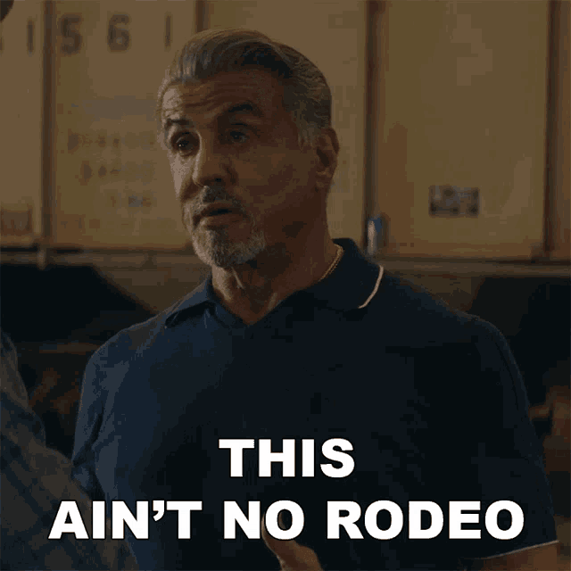 This Aint No Rodeo Dwight The General Manfredi GIF - This Aint No Rodeo Dwight The General Manfredi Sylvester Stallone GIFs