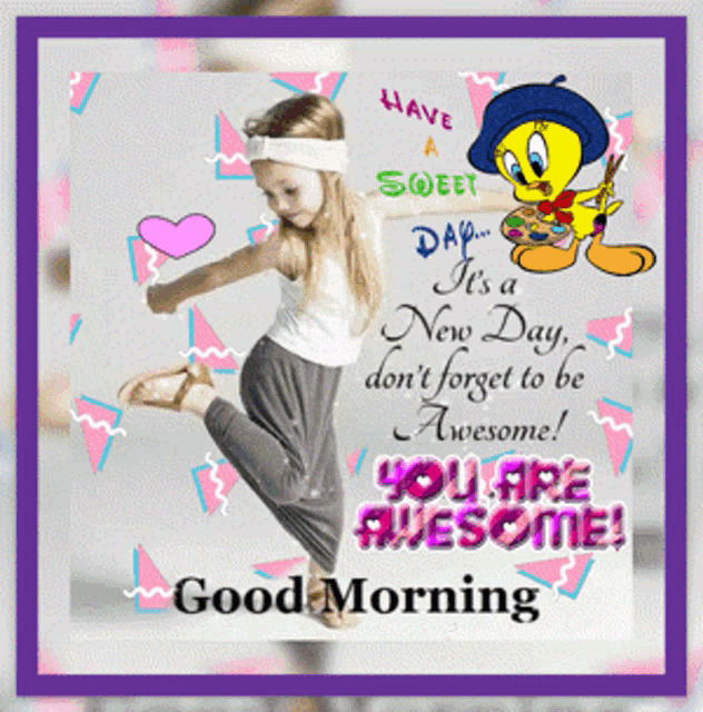 a good morning card with a girl and tweety