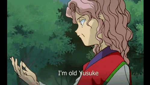 a cartoon character says i 'm old yusuke in a green forest