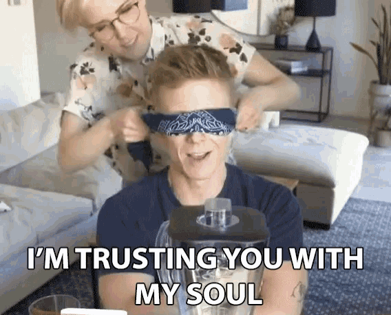 Im Trusting You With My Soul Trust GIF