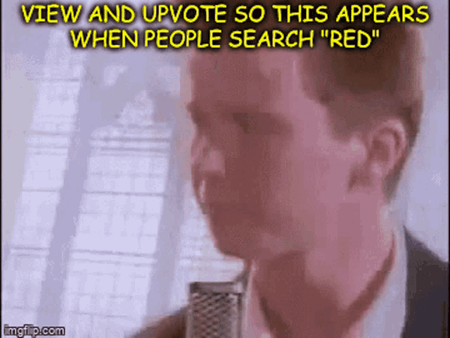 Red The Color Red GIF - Red The Color Red Rick Astley GIFs