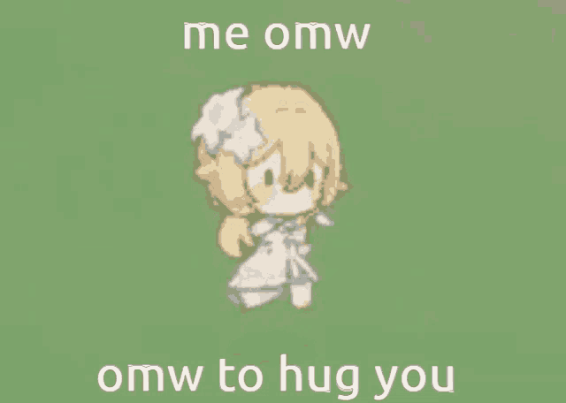 a cartoon of a girl with the words " me omw omw to hug you "