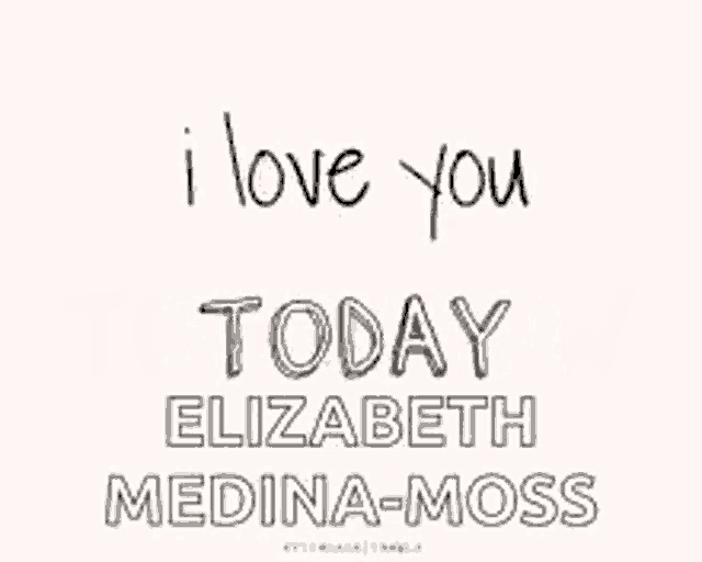 i love you tomorrow elizabeth medina moss .