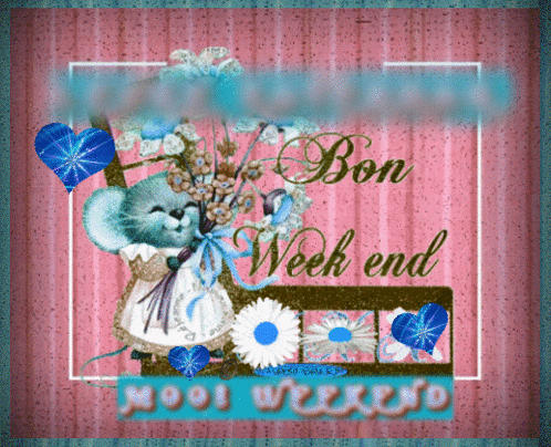 a pink and blue greeting card that says bon week end mooi weekend