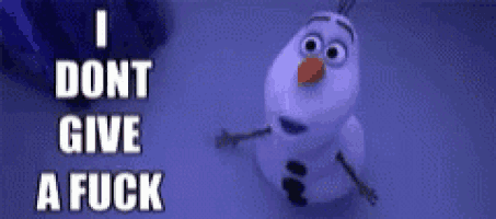 a picture of a snowman with the words i dont give a fuck on it