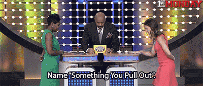 Name "Something You Pull Out".... GIF - Family Feud Pull Out Penis GIFs