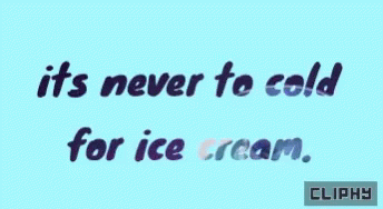 Ice Cream Cold GIF - Ice Cream Cold Quote GIFs