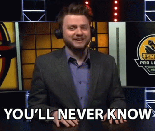 Youll Never Know You Wont Know GIF - Youll Never Know You Wont Know Its A Secret GIFs
