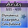 a sign that says aries dynamic energetic confident on it .