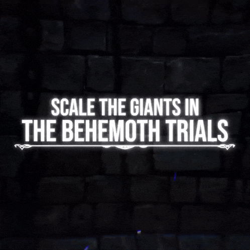 a brick wall with the words scale the giants in the behemmoth trials