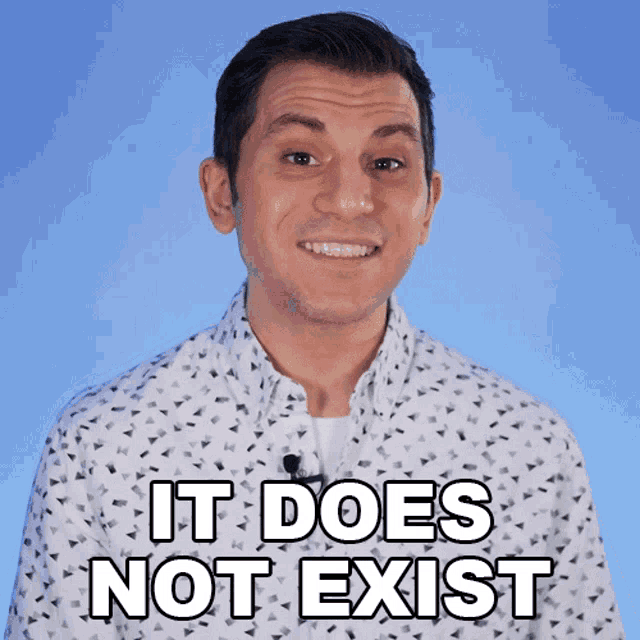 It Does Not Exist Shane Luis GIF - It Does Not Exist Shane Luis Rerez GIFs