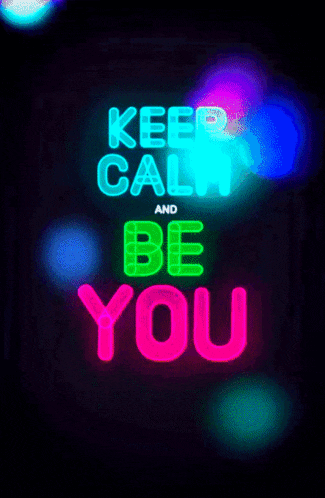 a sign that says keep calm and be you