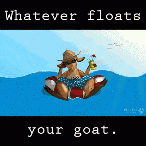 Floats Your Goat GIF - Corny Cheesy Lol GIFs