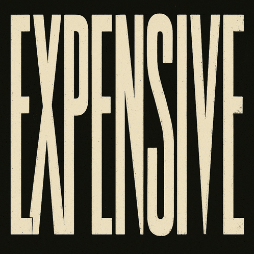 a black background with the word expensive in white