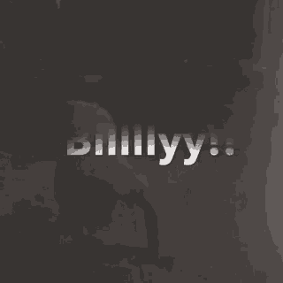 a blurred image of a person with the words billyy on it