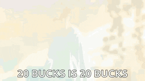 a man is standing next to a bench with the words `` 20 bucks is 20 bucks '' written on it .