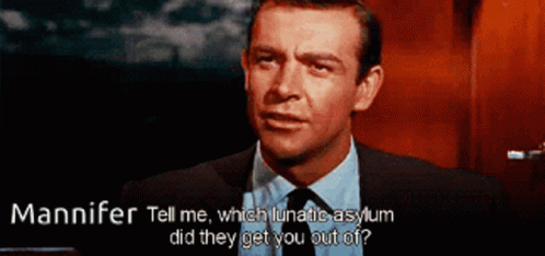 Mannifer Did They Get You Out Of The Asylum GIF - Mannifer Did They Get You Out Of The Asylum Tell Me GIFs