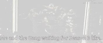 a group of people standing in a room with the words me and the gang waiting for season 3 like