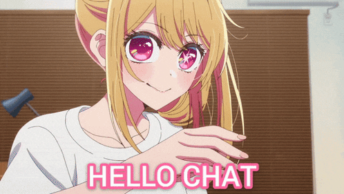 a blonde anime girl says hello chat in a room