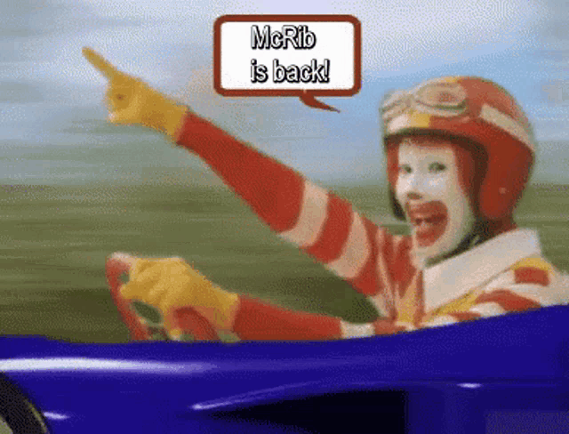 a mcdonald 's clown is driving a blue car and pointing at a sign that says mcrib is back