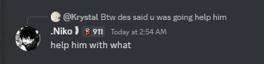 a screenshot of a discord conversation between niko and krystal btw