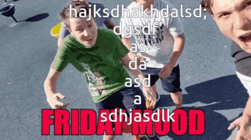 Friday Mood Friday GIF - Friday Mood Friday Mood GIFs