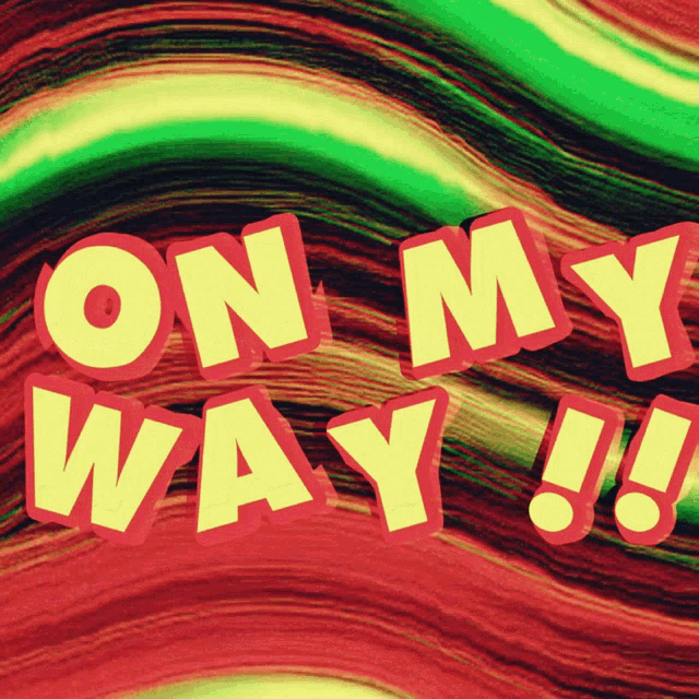 On My Way On My Way Gif GIF - On My Way On My Way Gif Im On My Way GIFs