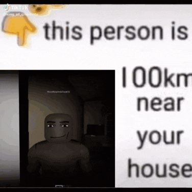 a picture of a person that says this person is 100 km near your house